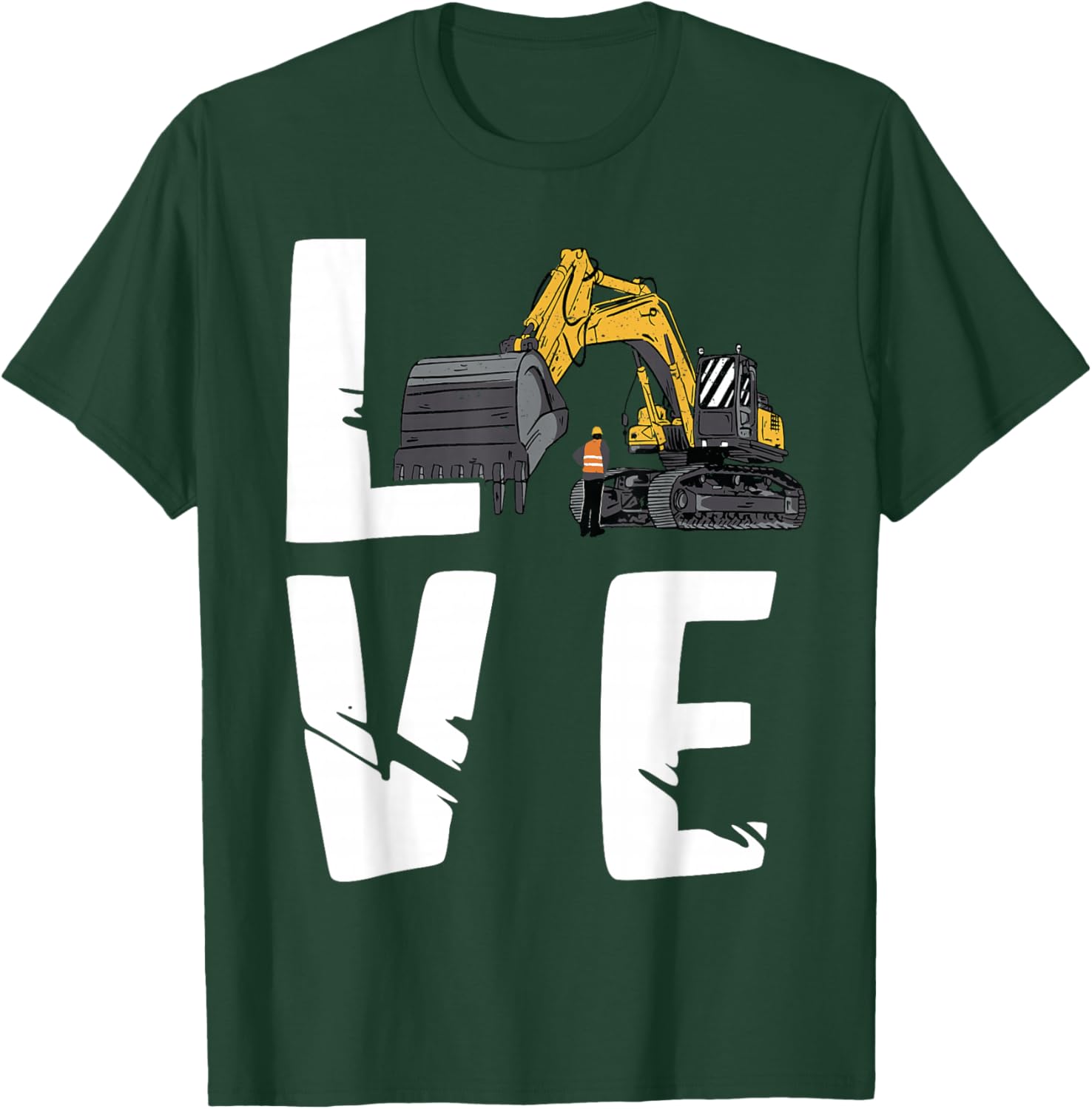 Excavator Backhoe Operator Love Construction Truck Digging T-Shirt - T-Shirt | Forest