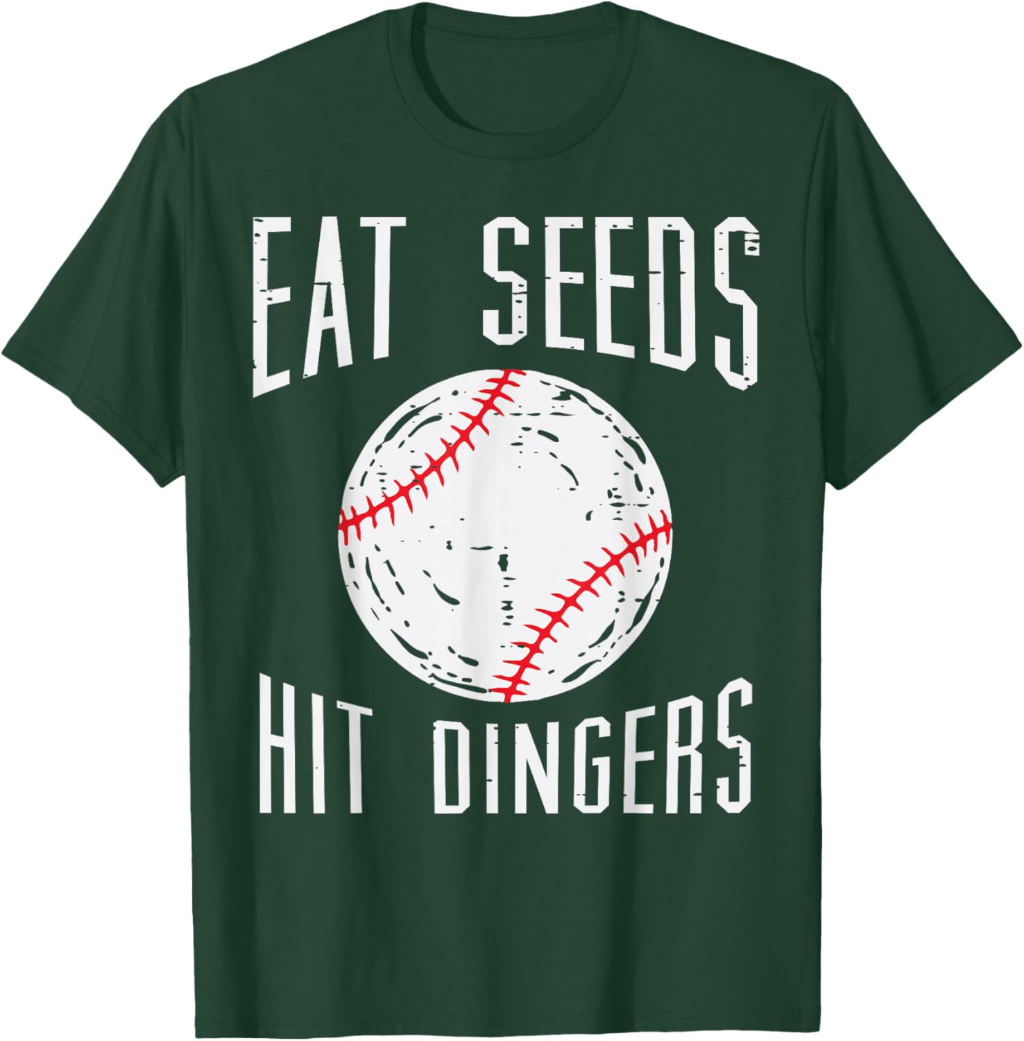 Baseball Eat Seeds Hit Dingers Funny Men Women Boys Kids T-Shirt - T-Shirt | Forest