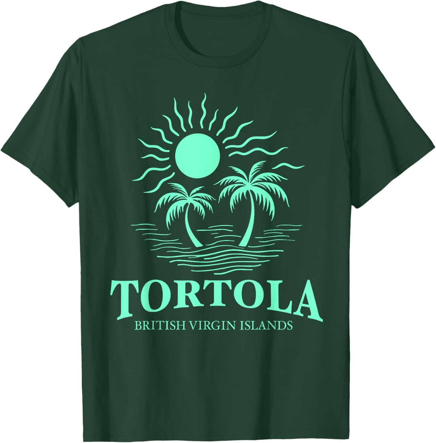 Tortola B.V.I British Virgin Islands Souvenir Vacation T-Shirt - T-Shirt | Forest