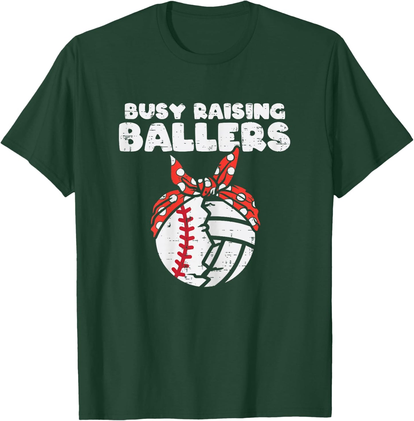 Busy Raising Ballers Baseball Volleyball Mom Mothers Day Son T-Shirt - T-Shirt | Forest