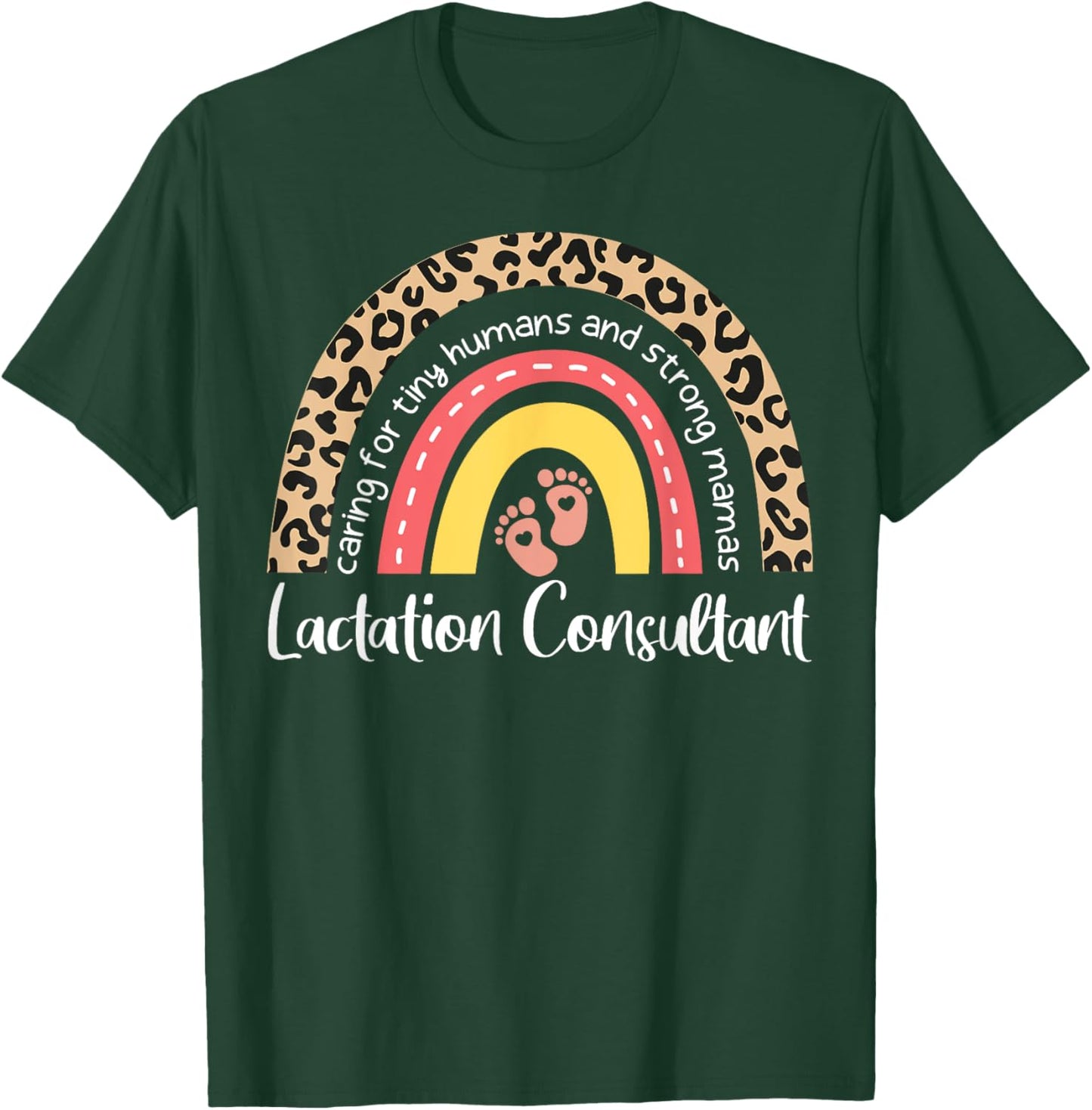 Lactation Consultant Leopard Rainbow Breastfeeding Counselor T-Shirt - T-Shirt | Forest