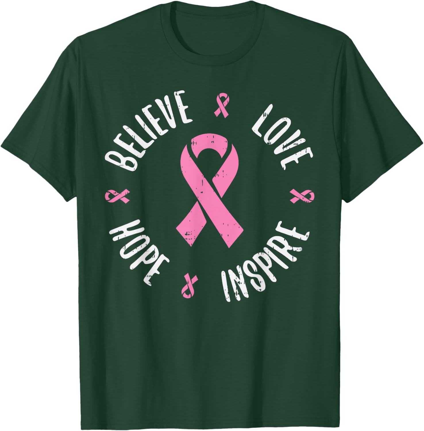 Believe Love Hope Pink Ribbon Breast Cancer Awareness Gift T-Shirt - T-Shirt | Forest
