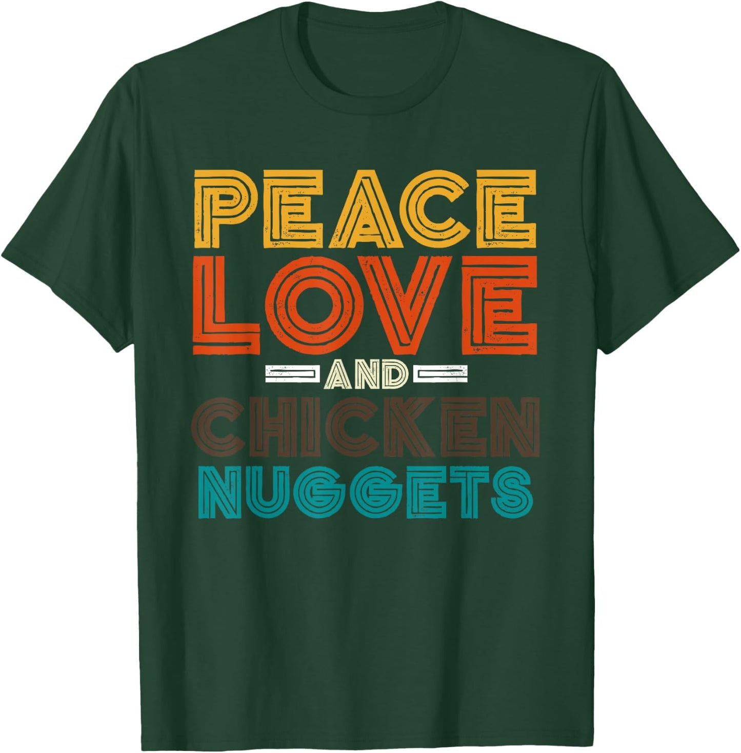 Hippie Fast Food Lover Gift Foodie Funny Chicken Nugget T-Shirt - T-Shirt | Forest