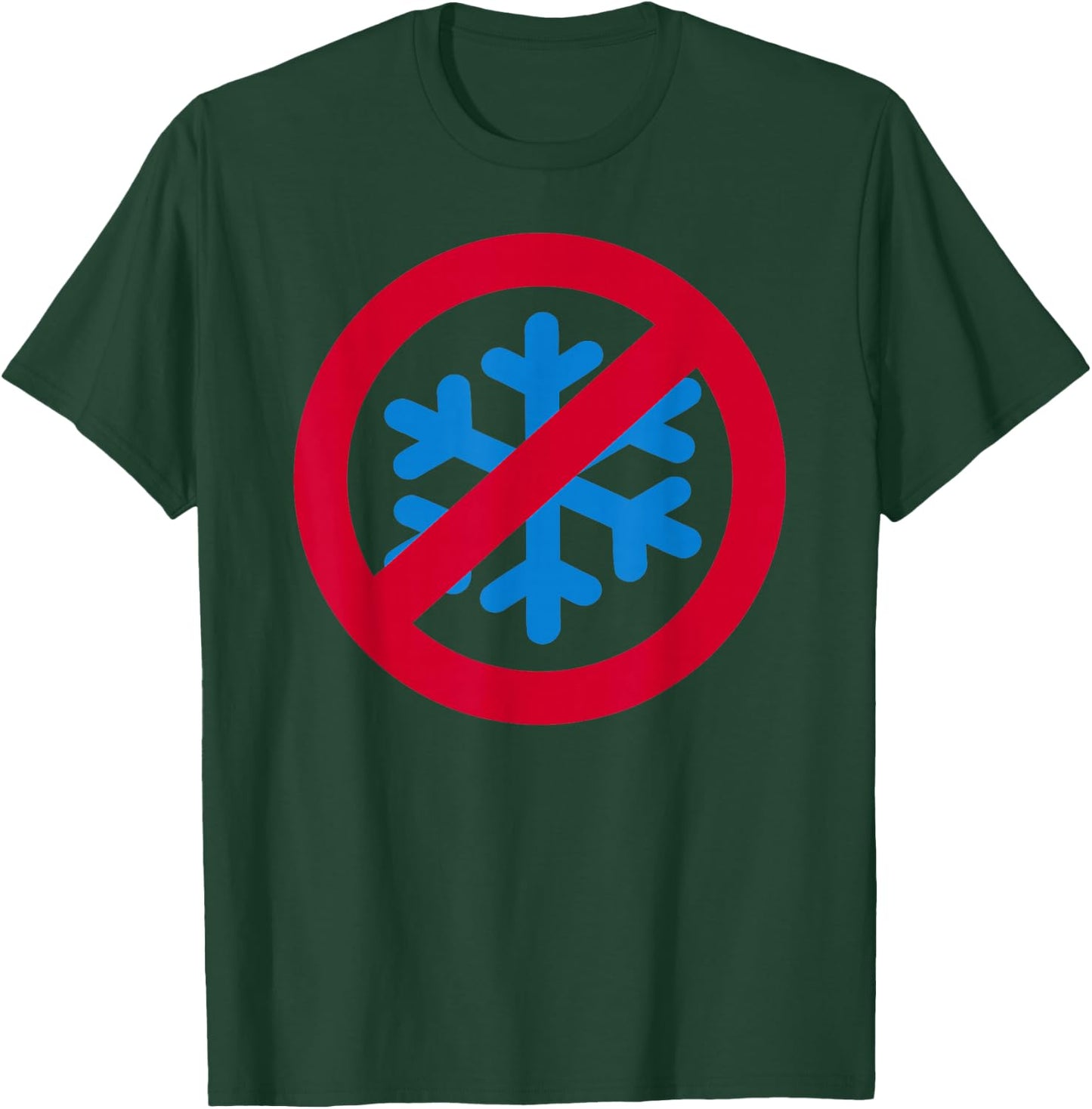 No snow T-Shirt - T-Shirt | Forest