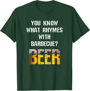 You Know What Rhymes With Barbecue Beer Funny Grill Joke T-Shirt - T-Shirt | Forest