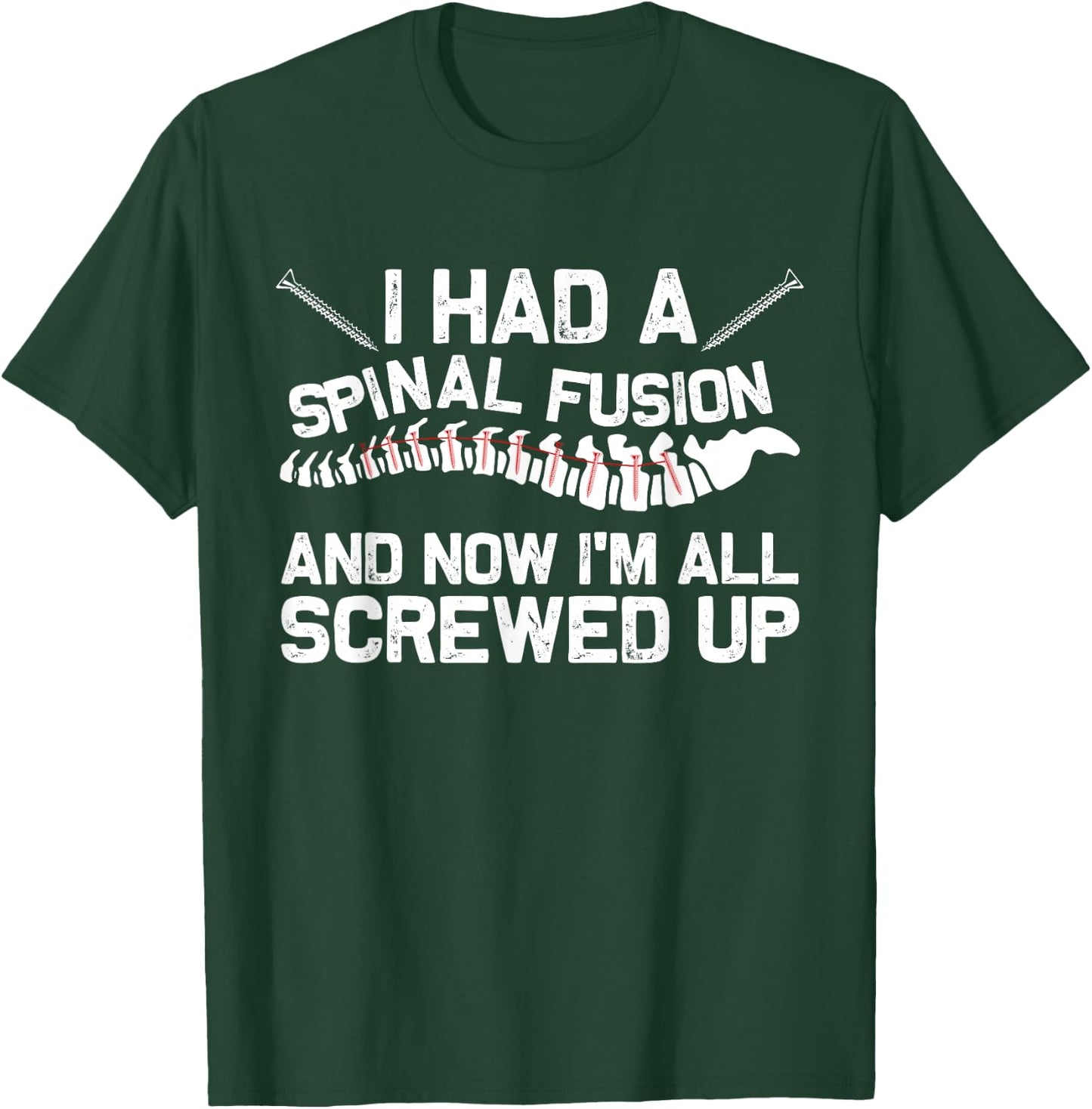 Cool Scoliosis Spinal Fusion Gift Back Surgery Recovery Gift T-Shirt - T-Shirt | Forest