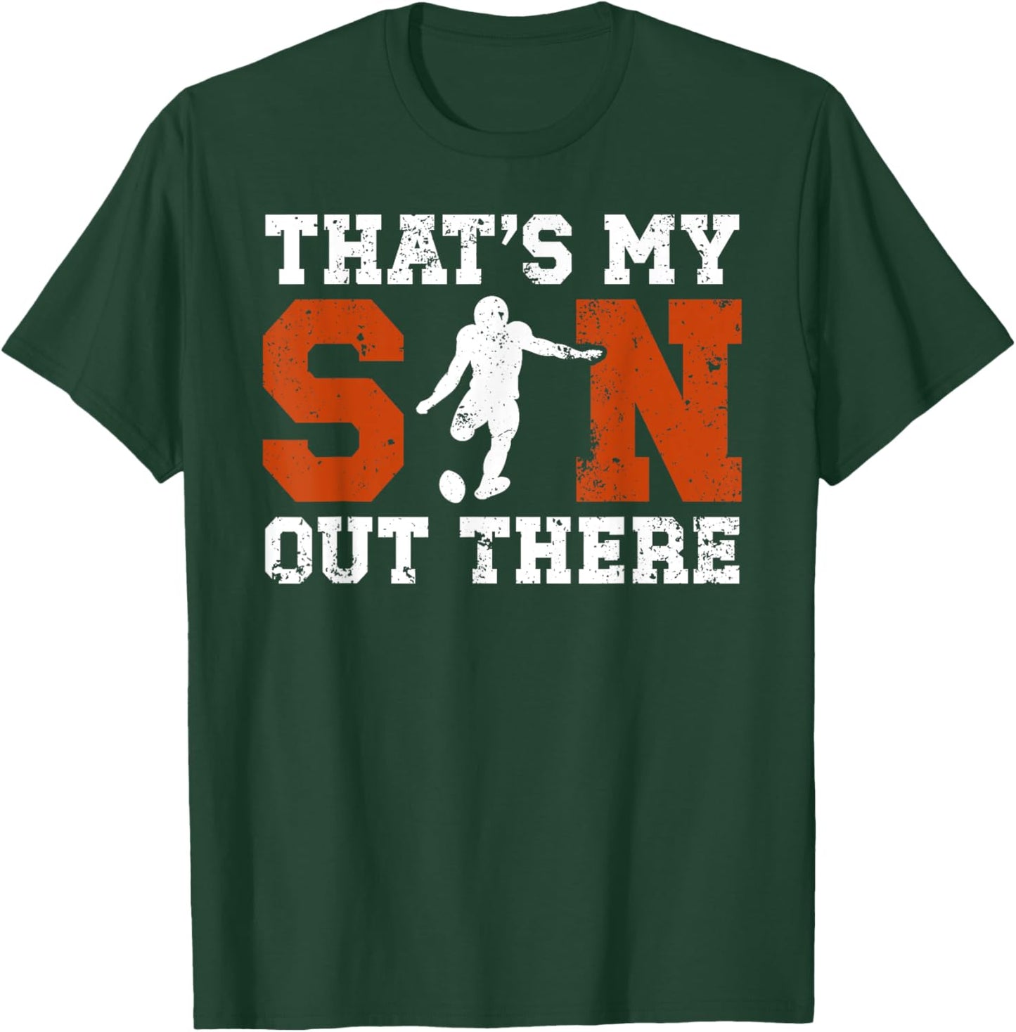 My Son Football Kicker Dad Of A Football Kicker Father T-Shirt - T-Shirt | Forest