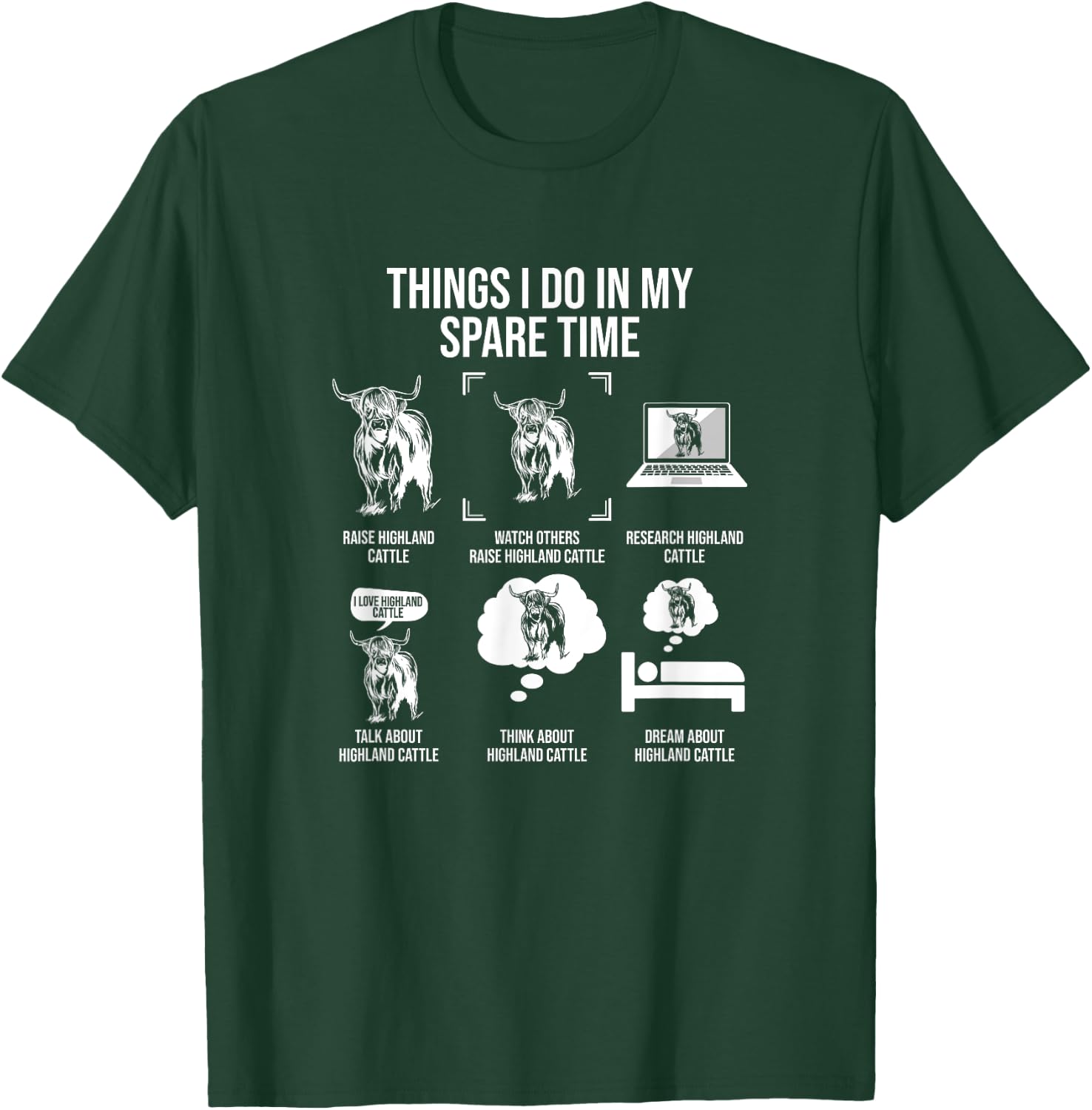 Things I Do In My Spare Time, Highland Cattle Breeder T-Shirt - T-Shirt | Forest