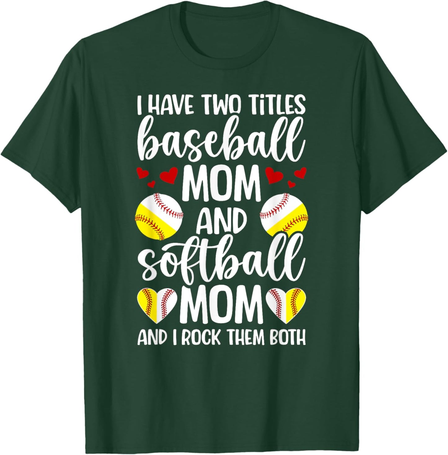 Baseball Mom And Softball Mom Proud Softball Baseball Mom T-Shirt - T-Shirt | Forest