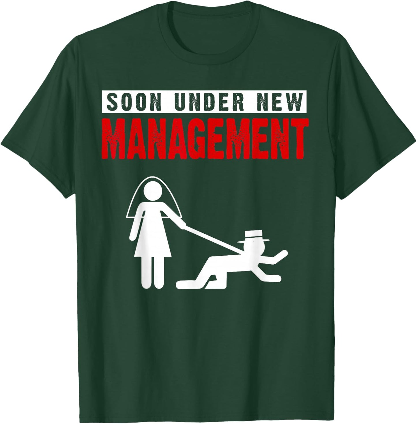 Groom Shirt, Under New Leadership, Stag Night T-Shirt - T-Shirt | Forest