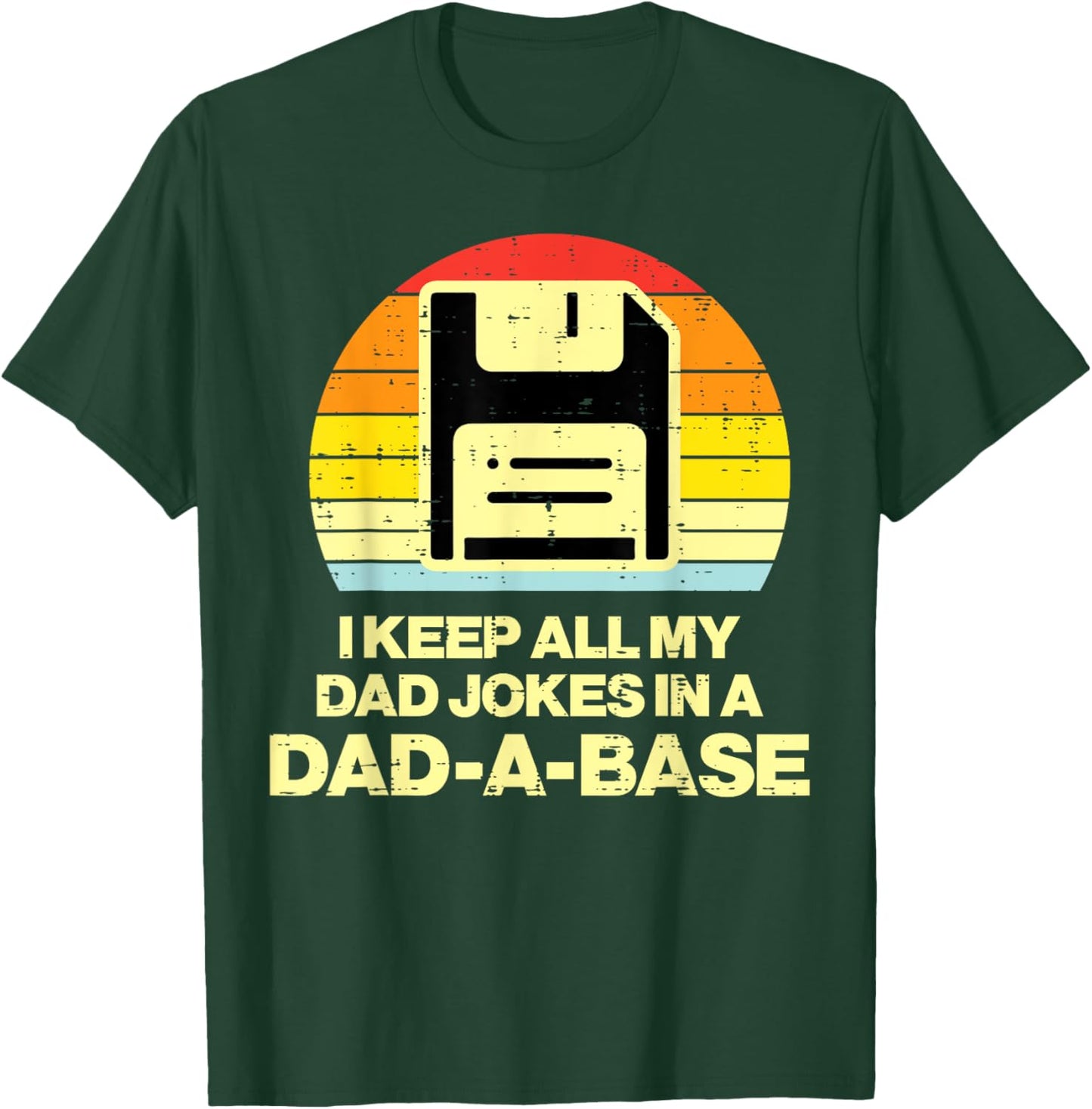 Fathers Day Keep All Dad Jokes Dadabase Funny Daddy Papa Men T-Shirt - T-Shirt | Forest