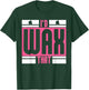 I'd Wax That for Beauticians Cosmetology T-Shirt - T-Shirt | Forest