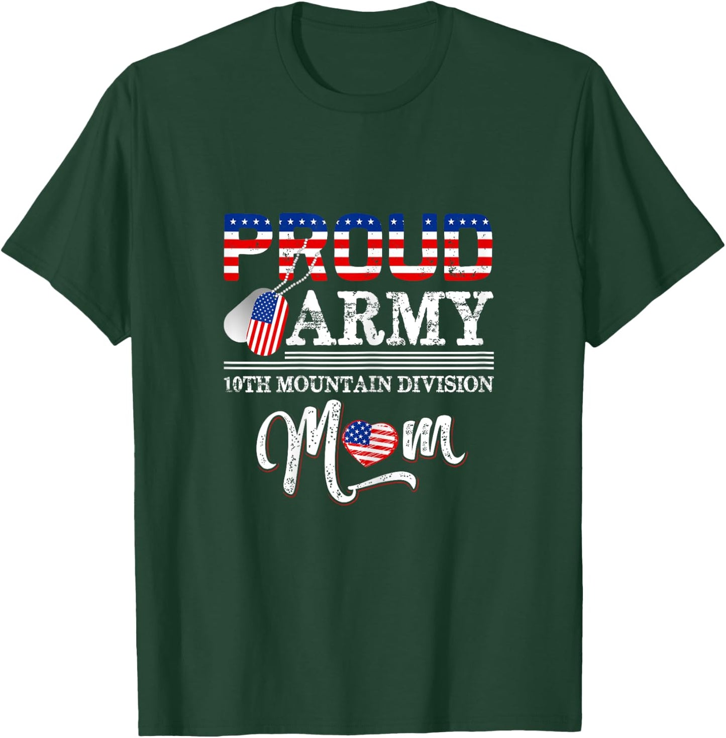 Proud Army 10th Mountain Division Mom T-Shirt - T-Shirt | Forest