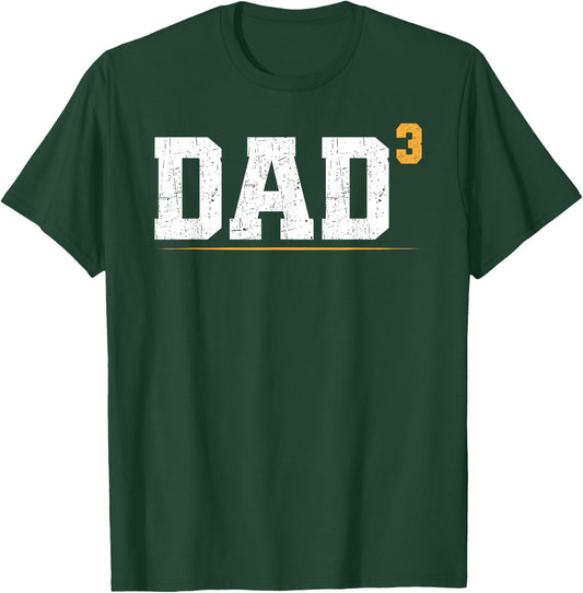 Dad of Three Triplet Dad of 3 Proud Father of Three T-Shirt - T-Shirt | Forest