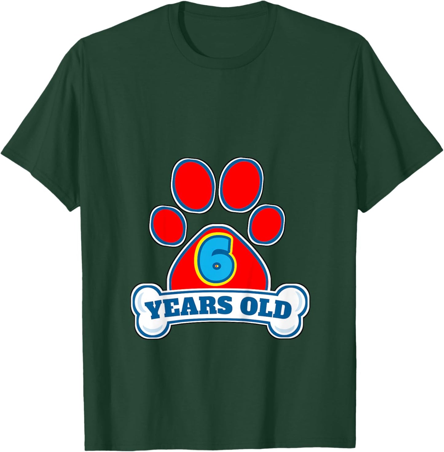 6 Year Old 6th Birthday Paw Themed Party Gift Boys Girls T-Shirt - T-Shirt | Forest
