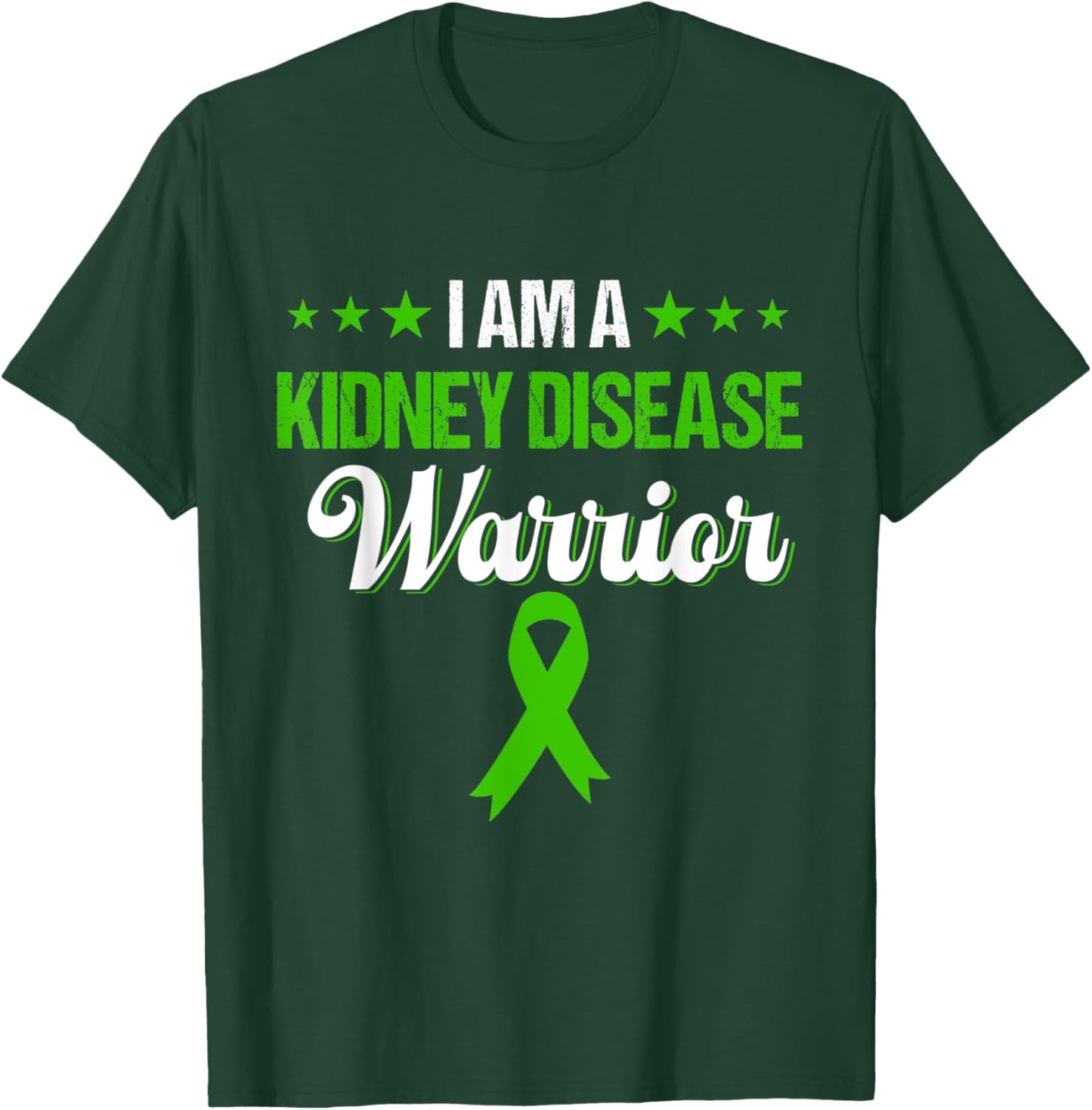 I am a kidney disease warrior,kidney disease awareness T-Shirt - T-Shirt | Forest