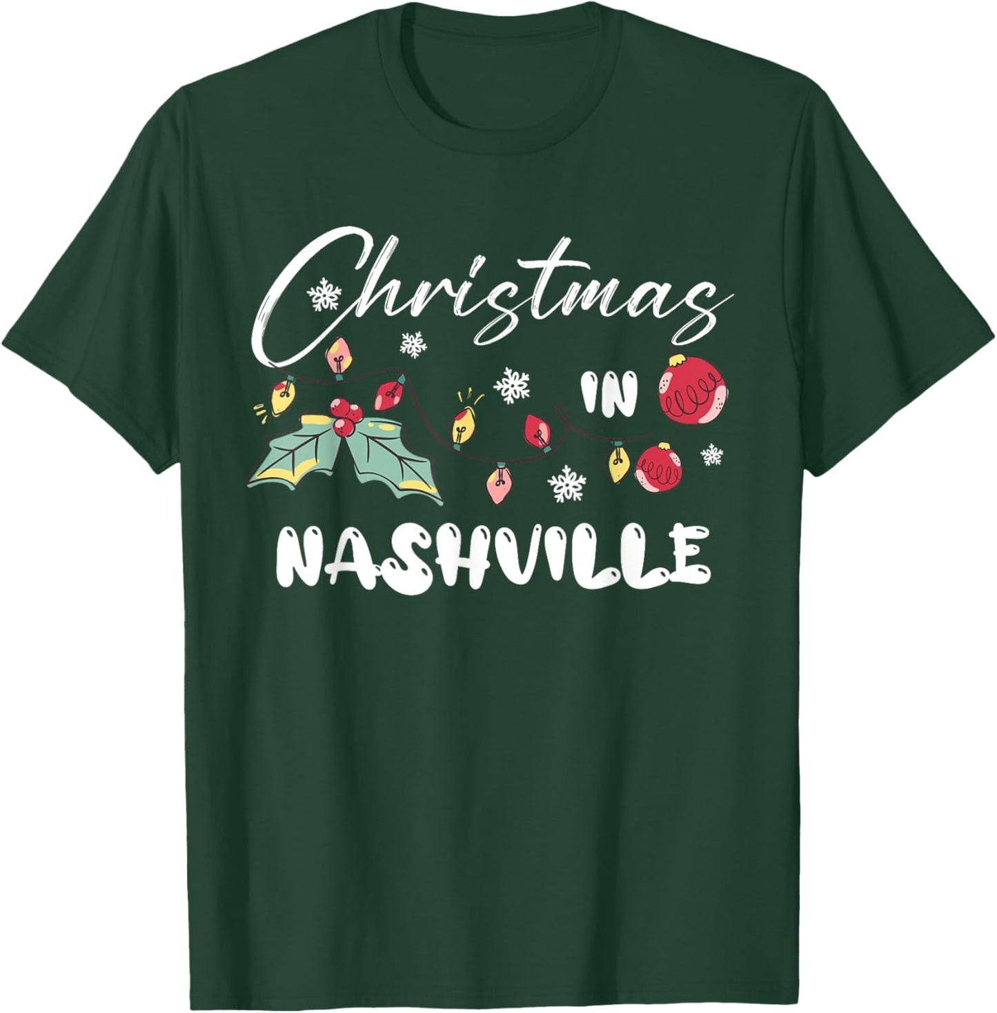 Christmas in NASHVILLE Family Reunion Trip 2025 Matching T-Shirt - T-Shirt | Forest