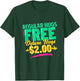 Regular Hugs Free Deluxe Hugs $2 Funny Gift T-Shirt - T-Shirt | Forest