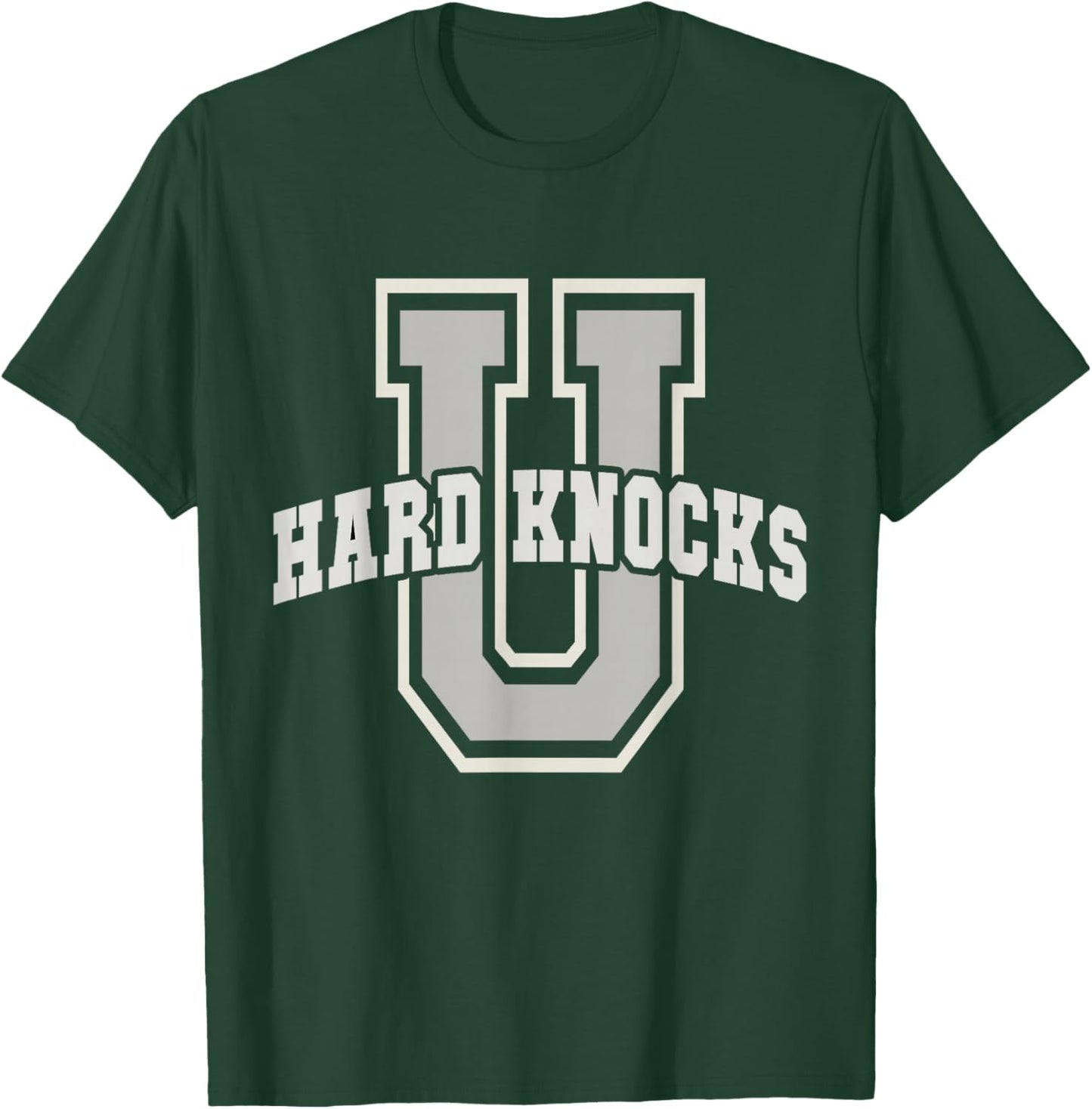 UNIVERSITY of HARD KNOCKS School College Matters Owner Life T-Shirt - T-Shirt | Forest