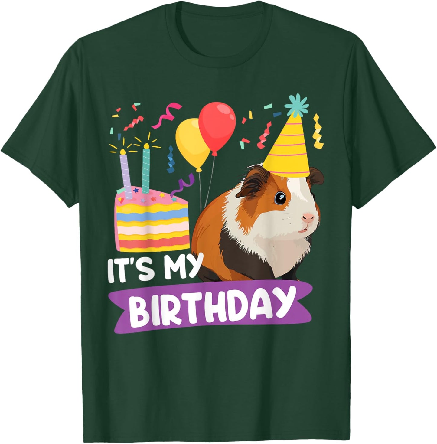 Guinea Pig Birthday It's My Birthday T-Shirt - T-Shirt | Forest