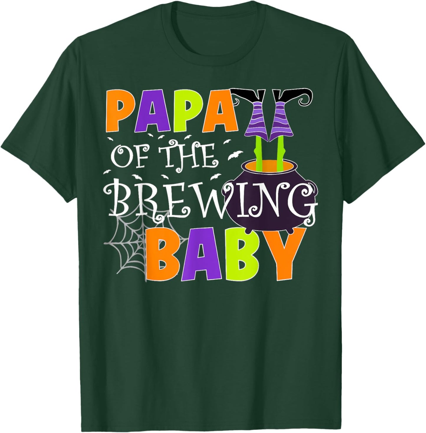 Papa Of The Brewing Baby Halloween Witch T-Shirt - T-Shirt | Forest