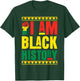 I Am Black History T-Shirt - T-Shirt | Forest