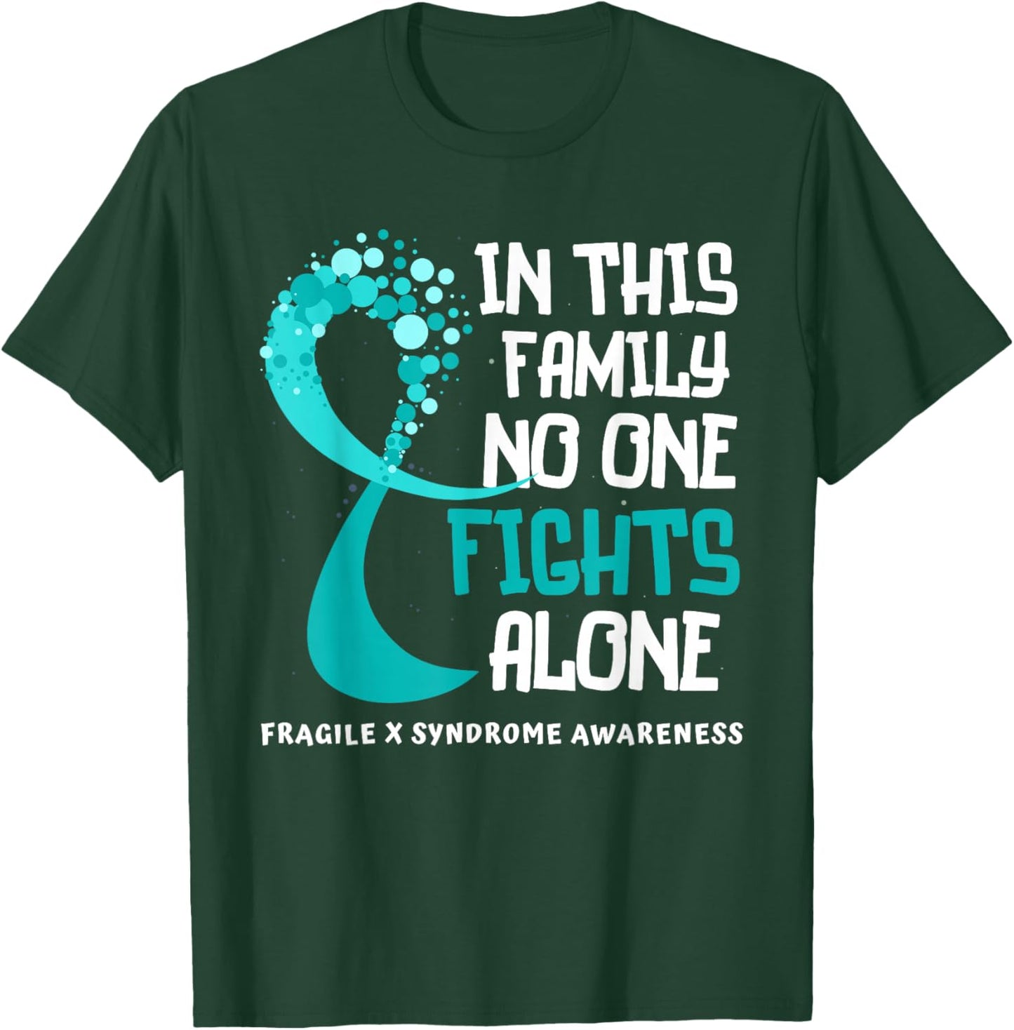 Band Hope Family Fighter zur Sensibilisierung für das Fragile X-Syndrom T-Shirt - T-Shirt | Forest