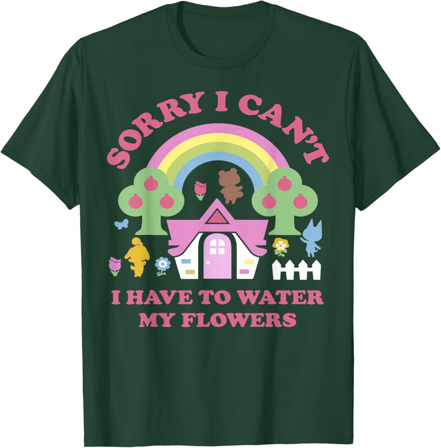 Animal Crossing Sorry I Can't I Have To Water My Flowers T-Shirt - T-Shirt | Forest