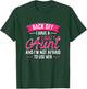 Back Off I Have A Crazy Aunt And I'M Not Afraid To Use Her T-Shirt - T-Shirt | Forest