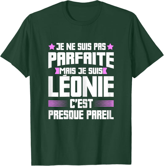 Léonie Parfait | Quote Funny Funny Mom First Name Gift T-Shirt - T-Shirt | Forest