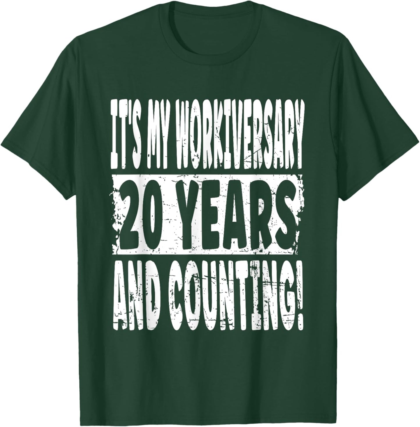 20th Work Anniversary - 20 Years And Counting! Employment T-Shirt - T-Shirt | Forest