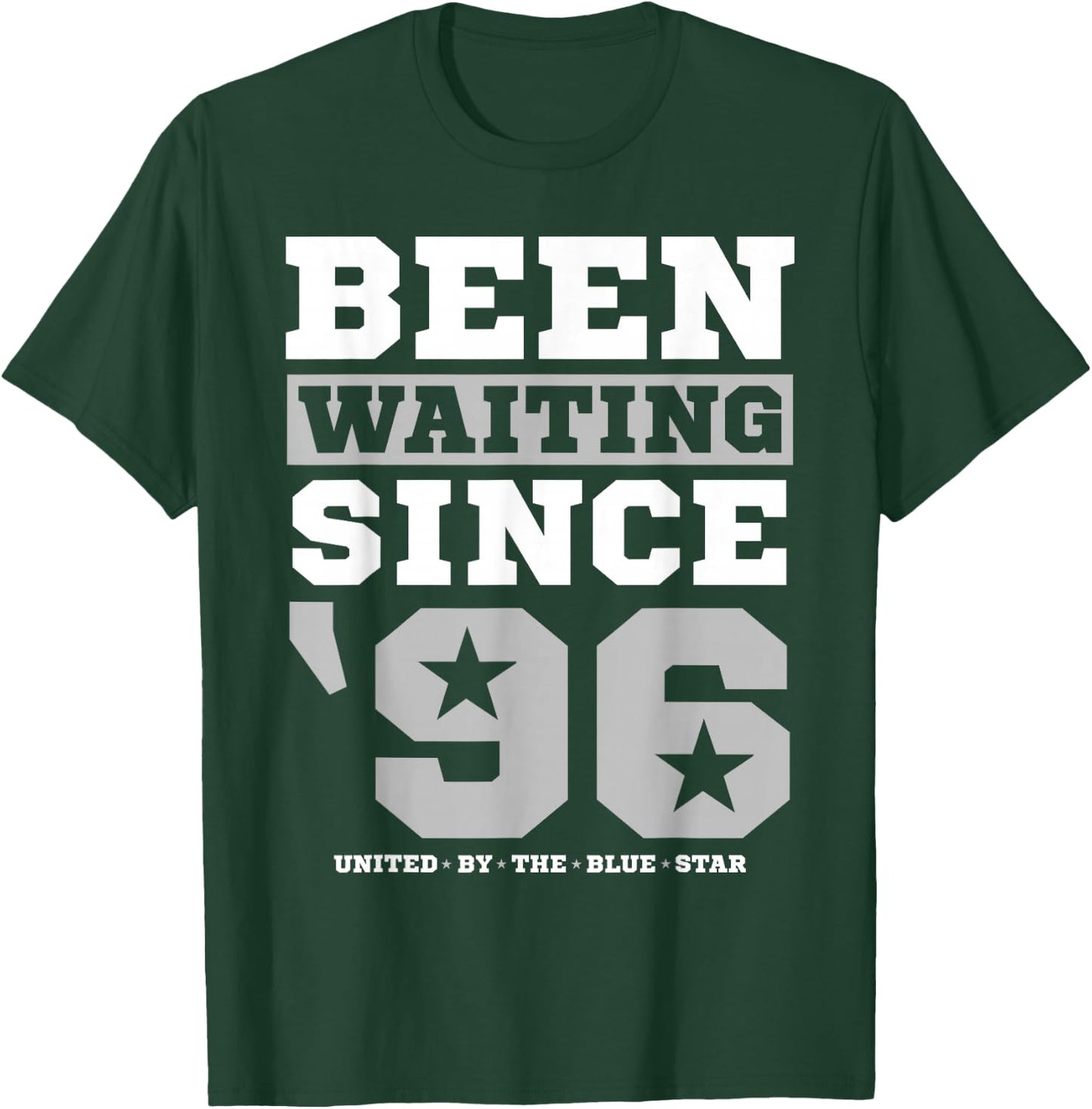 Been Waiting Since '96 Cowboys T-Shirt - T-Shirt | Forest