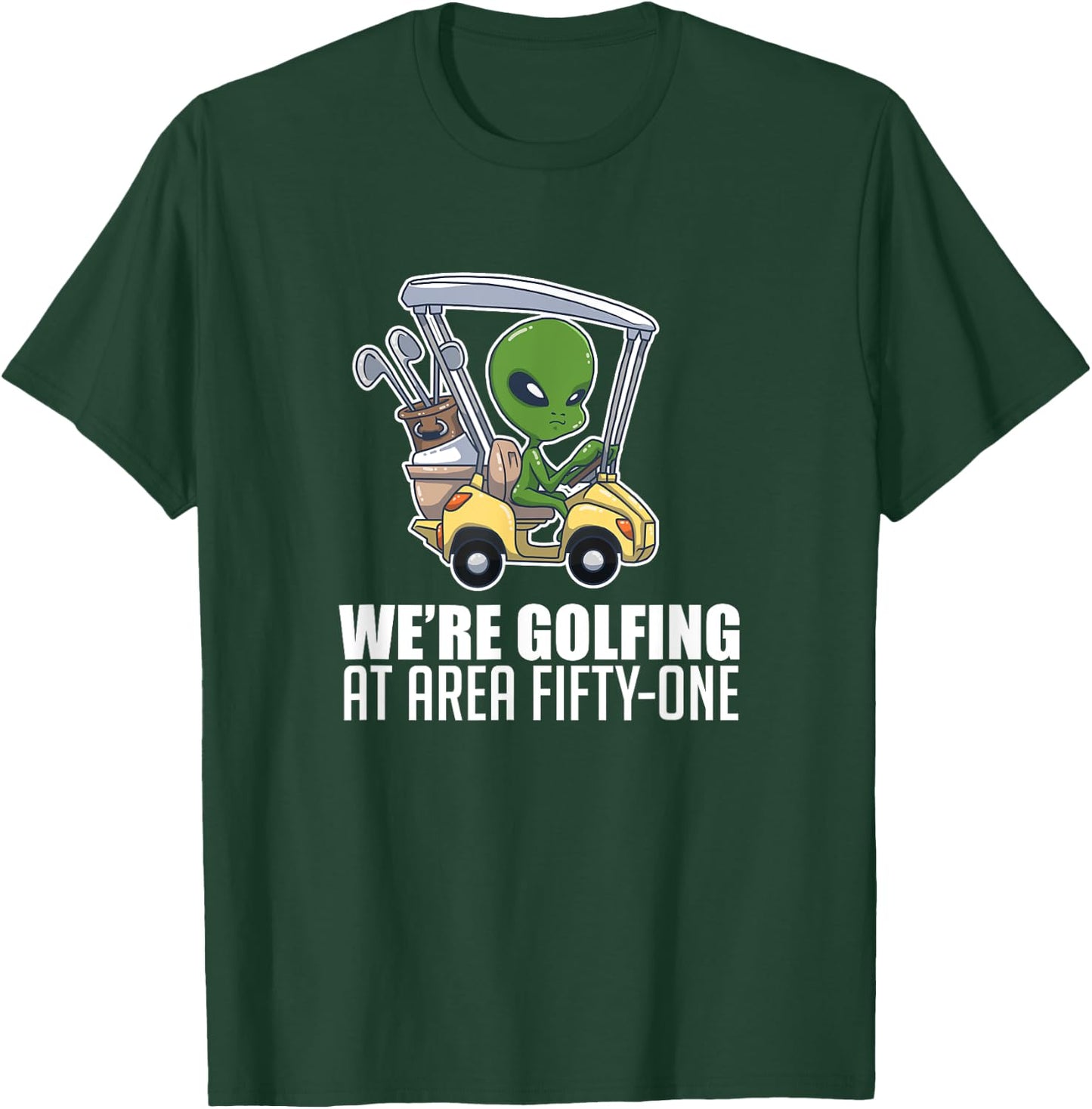 Golfing At Area Fifty One Golf Player Lover Alien T-Shirt - T-Shirt | Forest