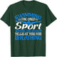 Swimming The Only Sport The Coach Yells At You For Breathing T-Shirt - T-Shirt | Forest