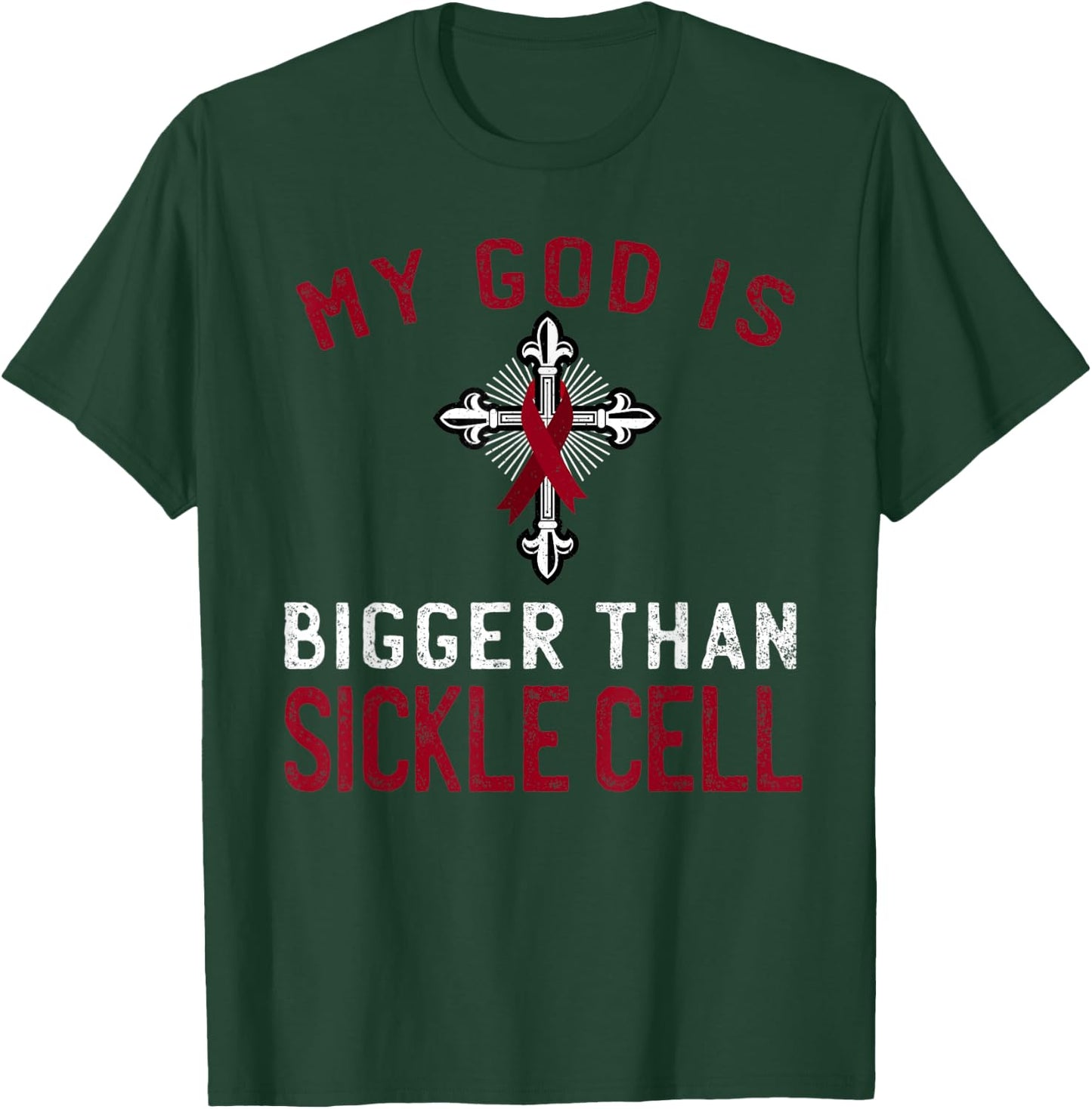 My God is Bigger Than Sickle Cell Awareness Ribbon T-Shirt - T-Shirt | Forest