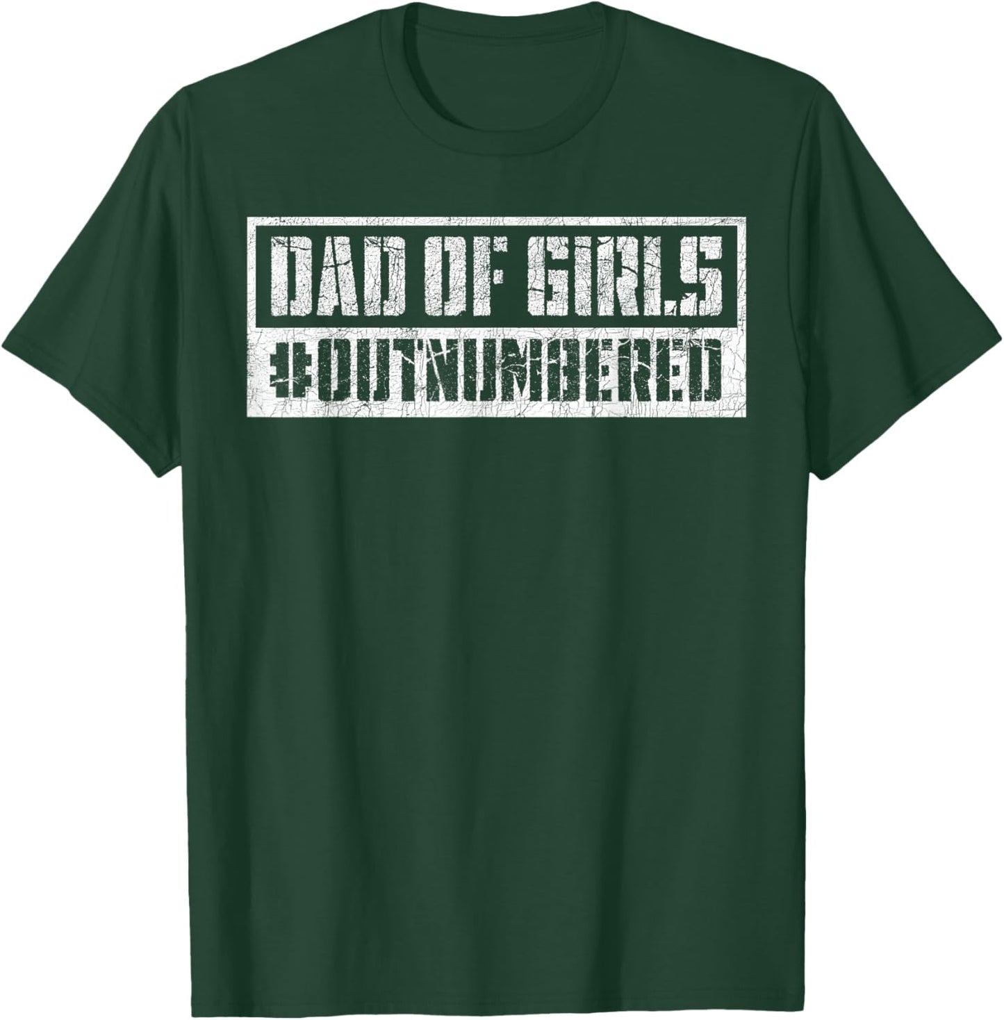 Dad of Girls Outnumbered, Vintage Dad Daughter T-Shirt - T-Shirt | Forest