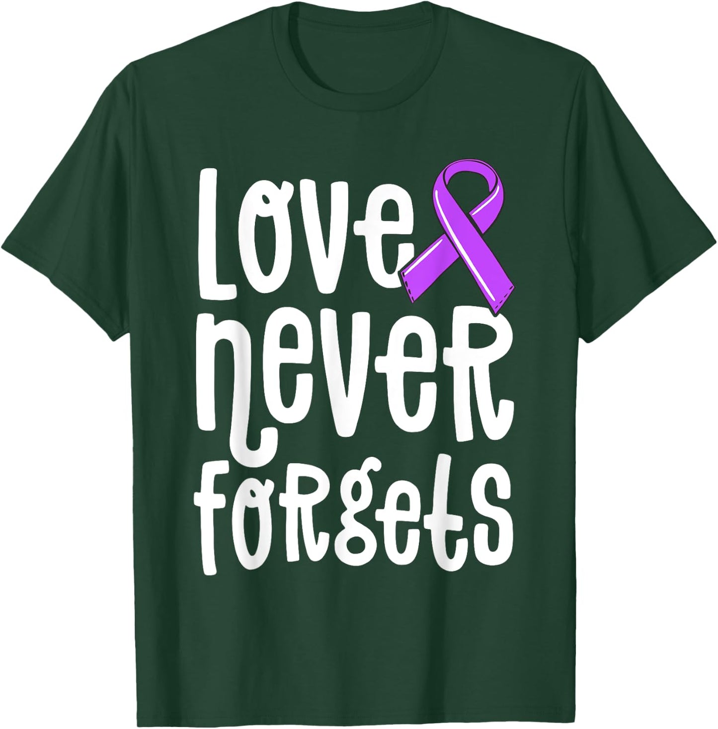 Love Never Forgets Memories Matter Alzheimer Shirt End ALZ T-Shirt - T-Shirt | Forest