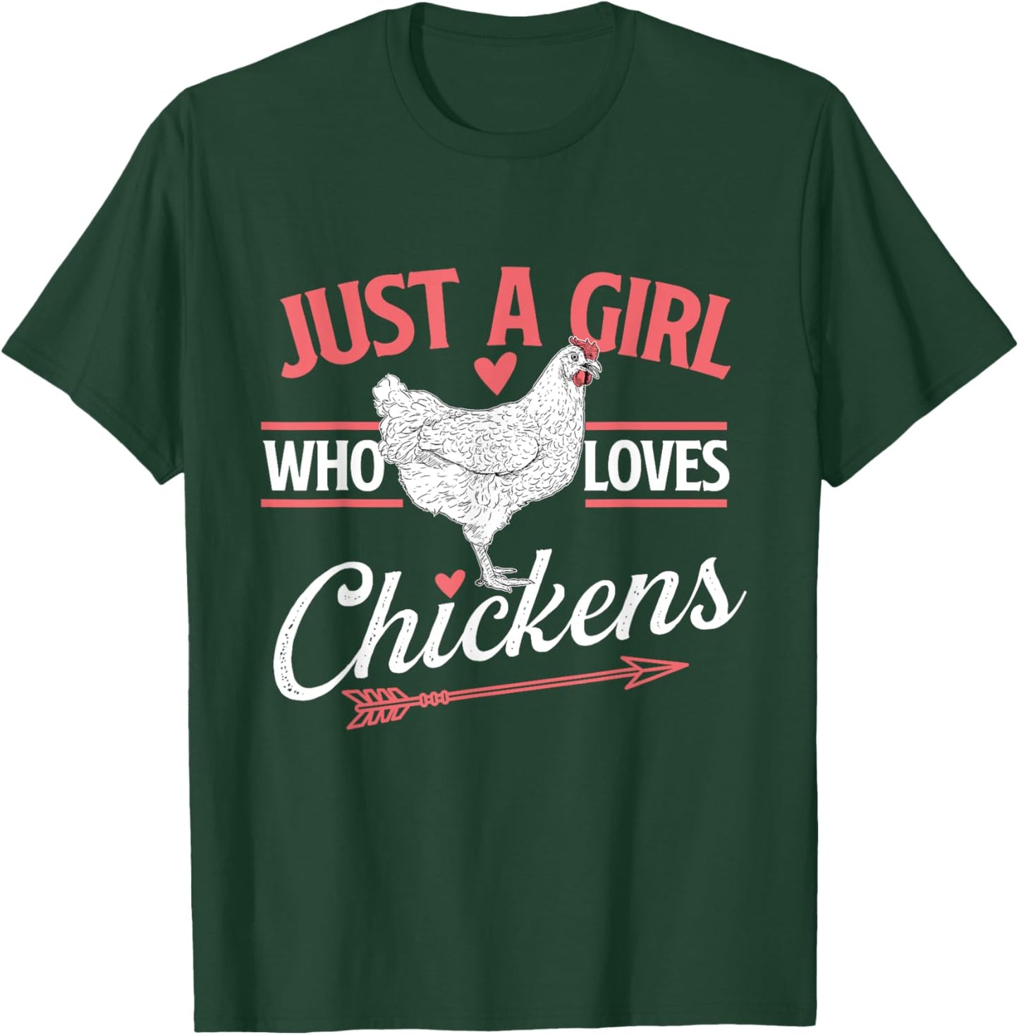 Just A Girl Who Loves Chickens - Chicken Lover Poultry Owner T-Shirt - T-Shirt | Forest