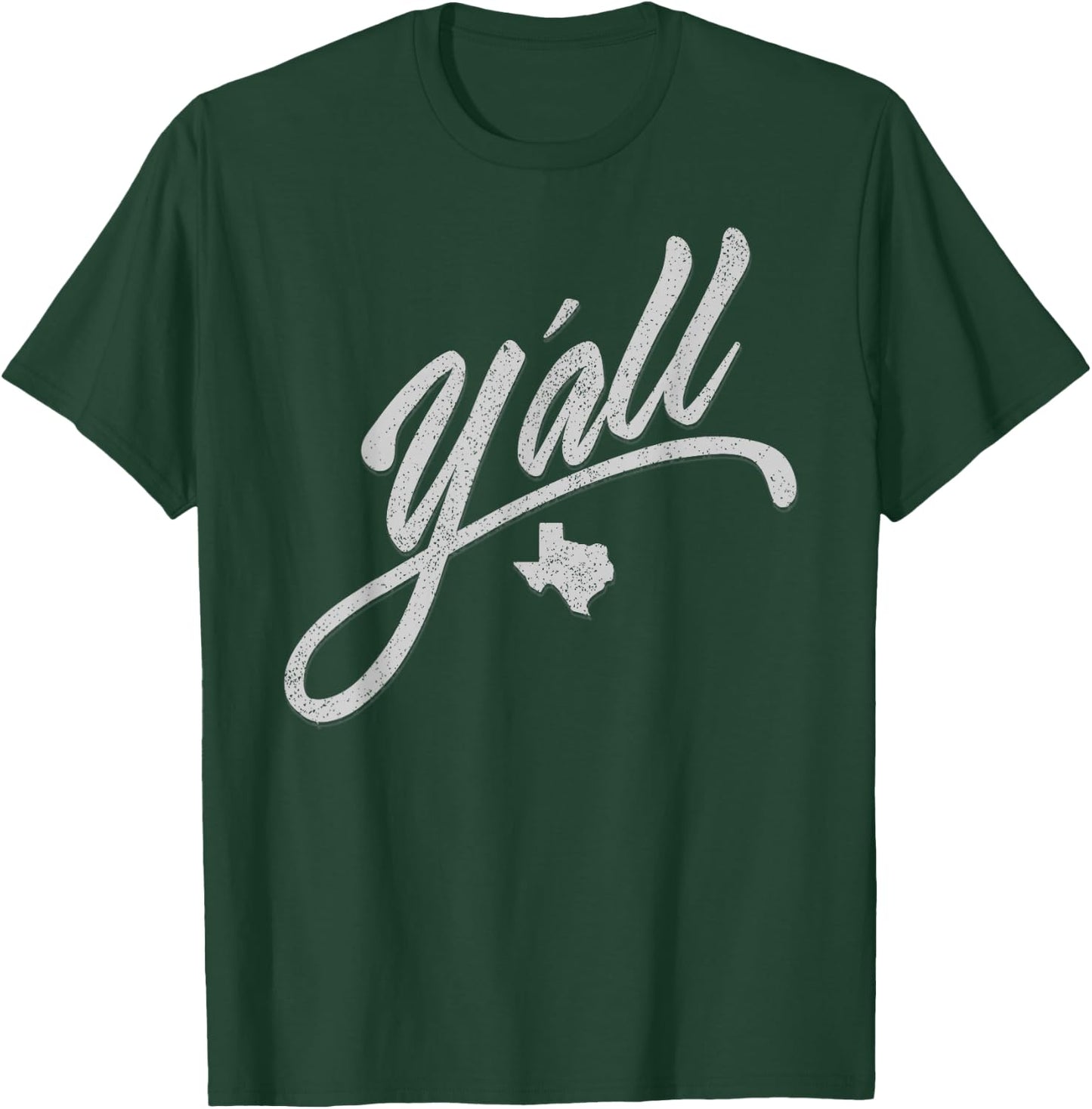 Y'all Texas State USA Slang Yall Austin T-Shirt - T-Shirt | Forest