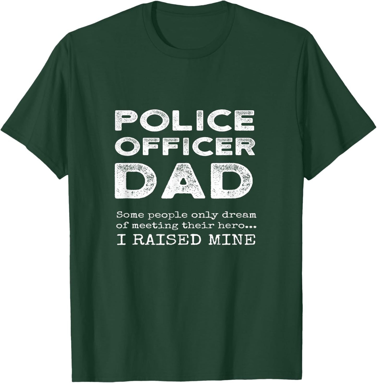 Proud Dad Of A Police Officer Father Son Daughter Matching T-Shirt - T-Shirt | Forest