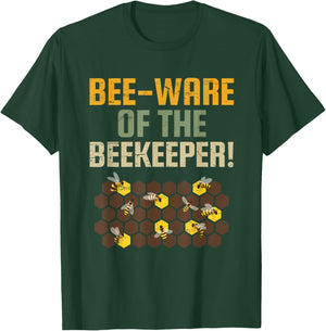 Bee-ware of the Beekeeper for Nature Enthusiasts T-Shirt - T-Shirt | Forest