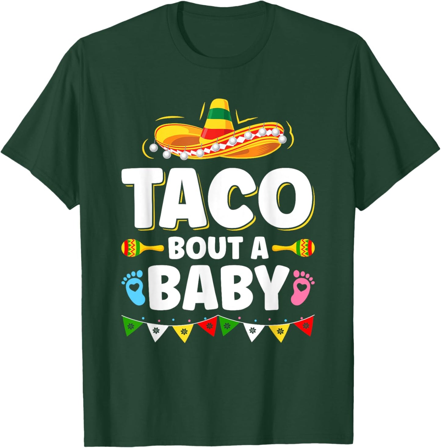Let's Taco Bout A Baby Cinco de Mayo Pregnancy Announcement T-Shirt - T-Shirt | Forest