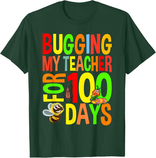 Bugging My Teacher For 100 Days Funny 100 Days Of School