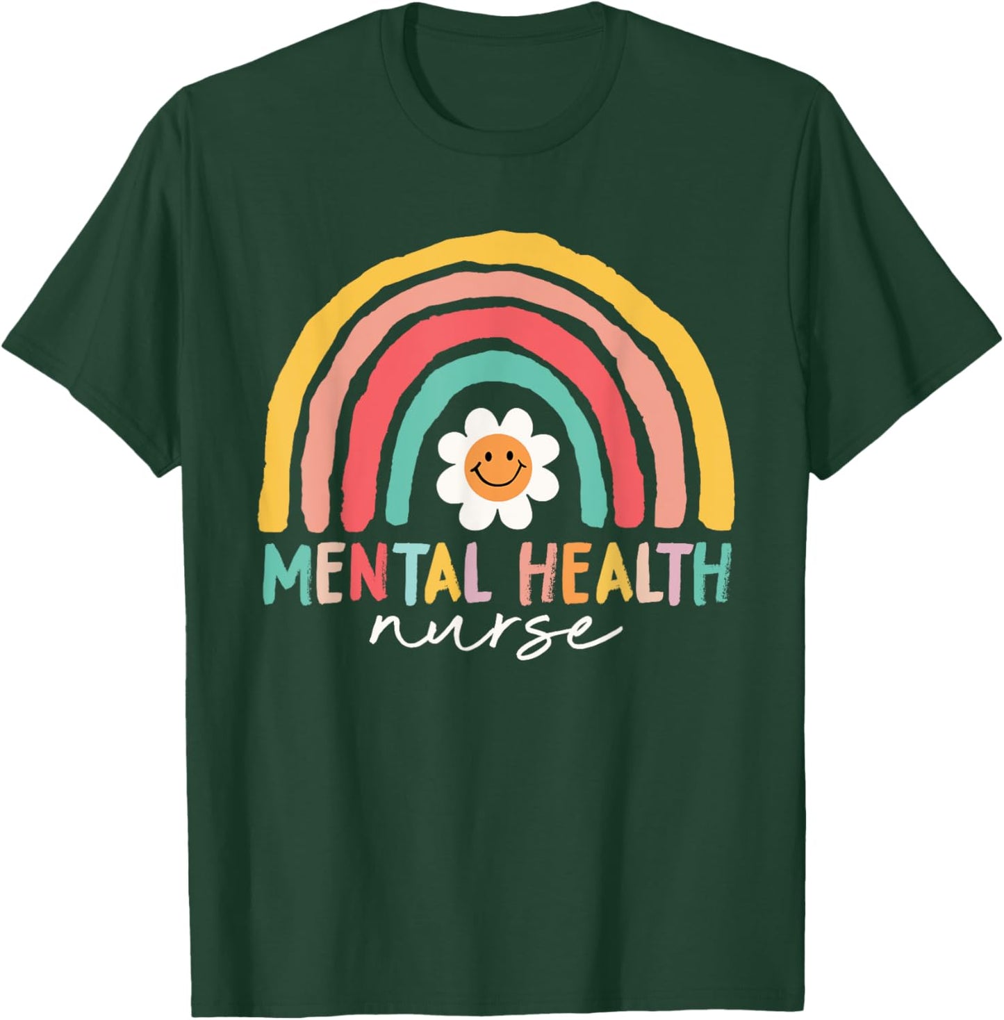 Men Women Mental Health Nurse Shirt Mental Health Nursing T-Shirt - T-Shirt | Forest
