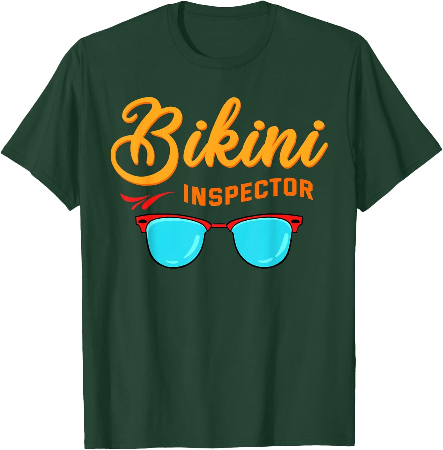 Bikini Inspector Shirt Summer Season Swimsuit Beach Gift Men Women T-Shirt - T-Shirt | Forest
