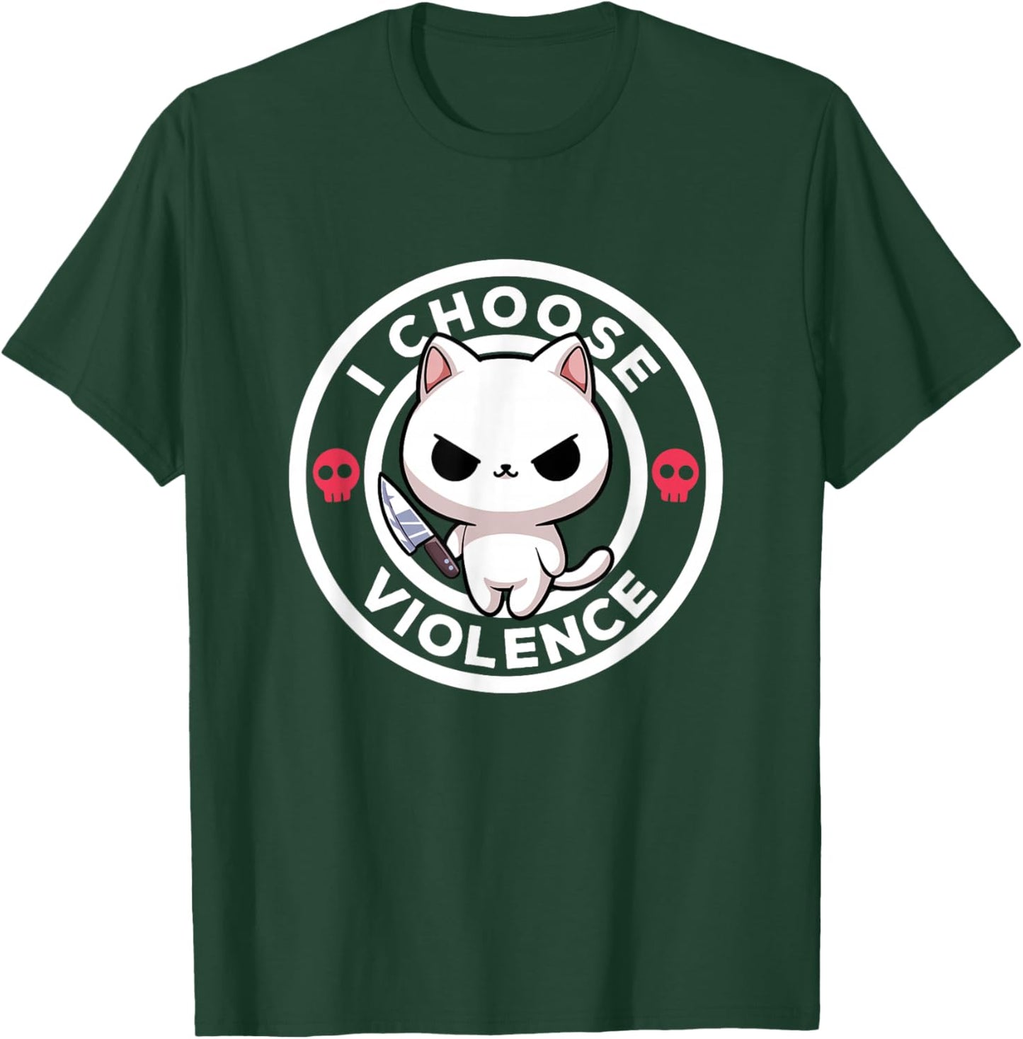 I Choose Violence Today Cat Irony And Sarcasm Funny Cat T-Shirt - T-Shirt | Forest
