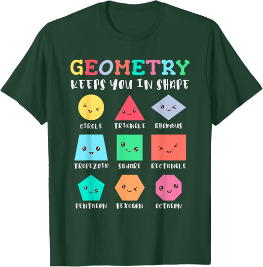 Geometry keeps you in shape, funny geometric shapes T-Shirt - T-Shirt | Forest