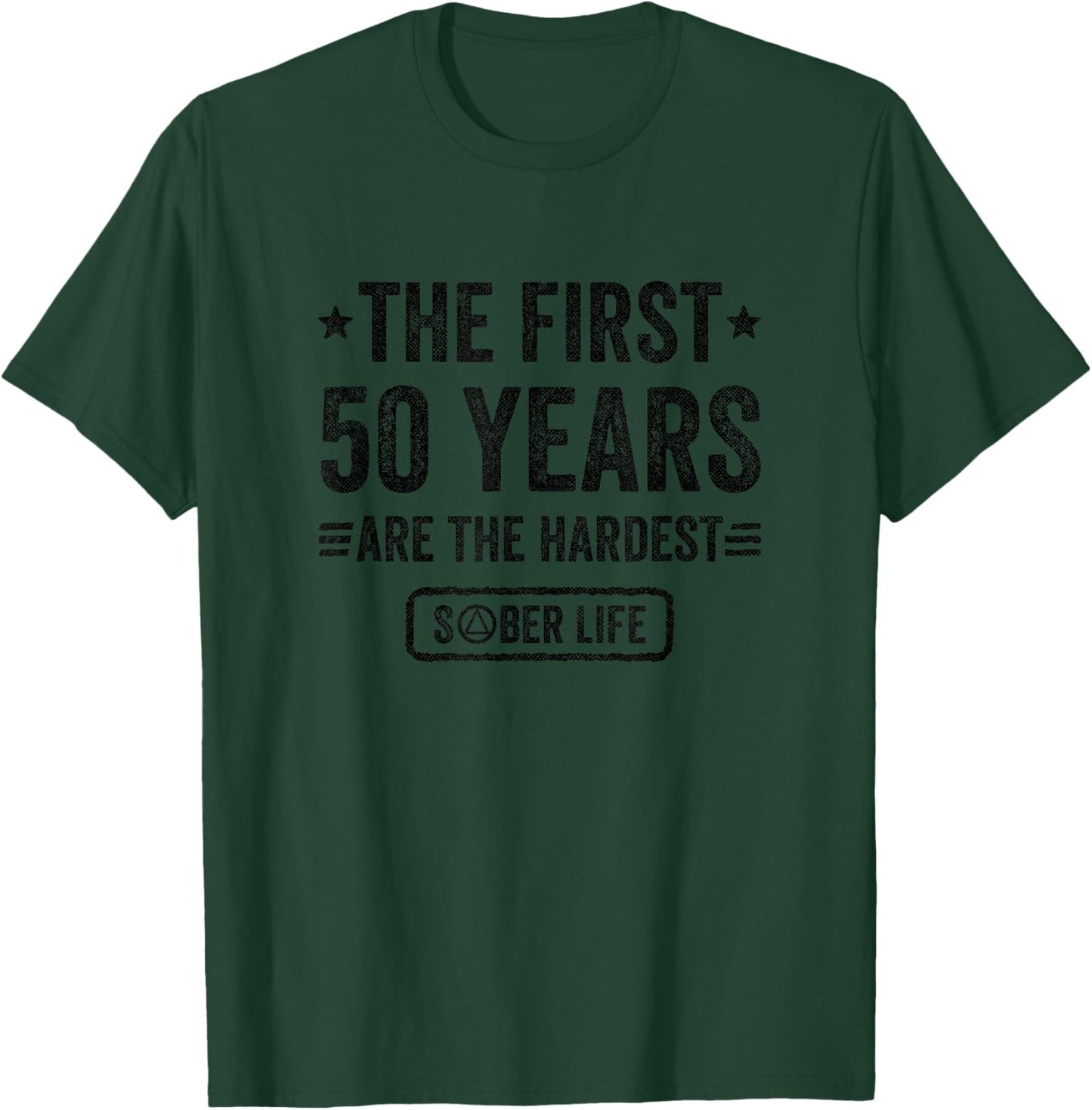 50 Years Sober - 50th Sobriety Anniversary T-Shirt - T-Shirt | Forest