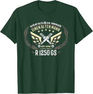 R 1250 GS Tuning Accessories Biker Old Man Saying T-Shirt - T-Shirt | Forest