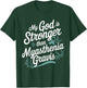 My God Is Stronger Than Myasthenia Gravis T-Shirt - T-Shirt | Forest